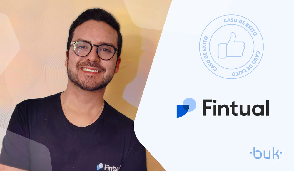 ´Ha sido increíble. Van a ser nuestra plataforma de RRHH completa´: Caso de éxito FINTUAL