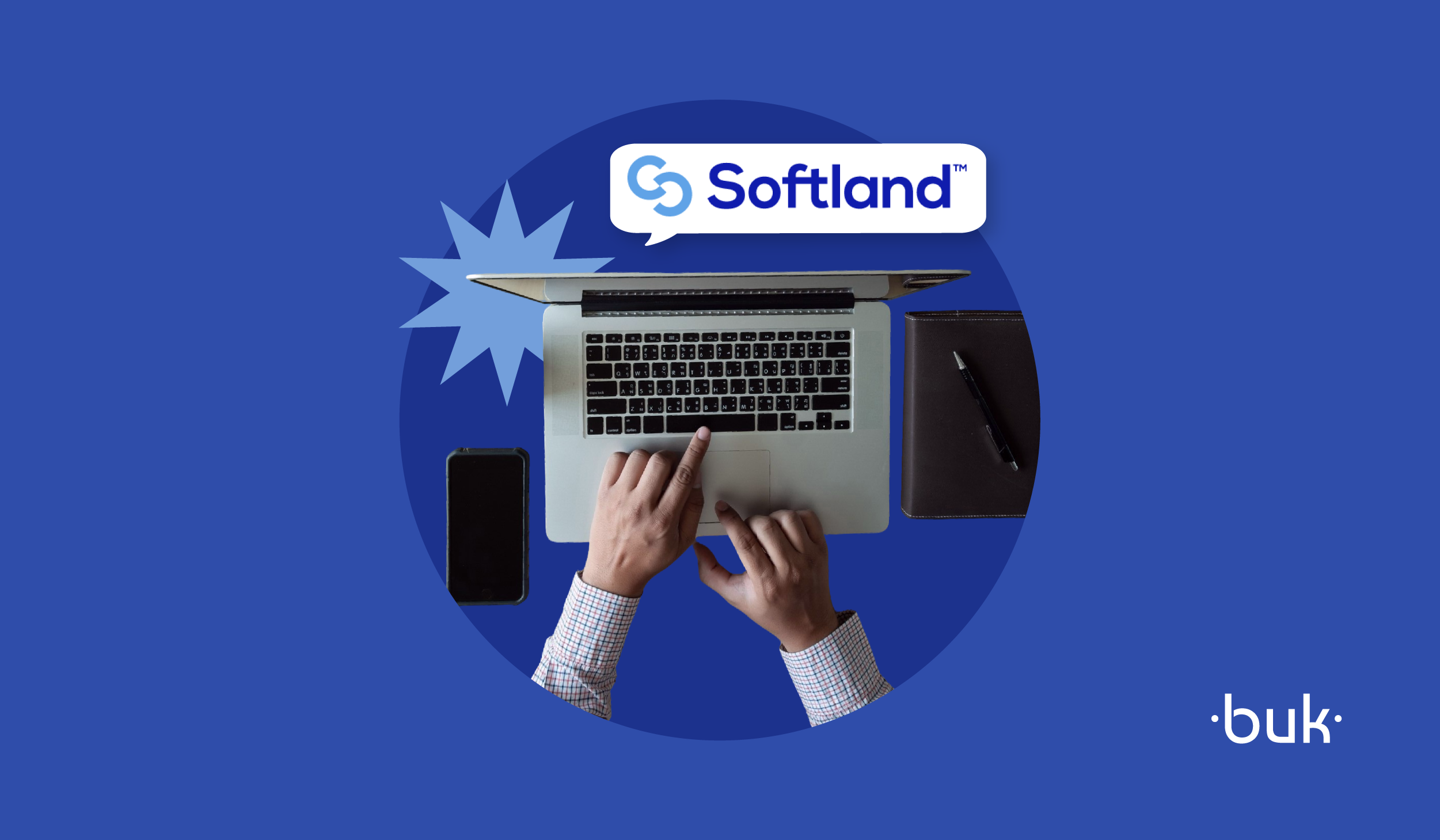 Cómo integrar Softland ERP con Buk para transformar tu gestión financiera